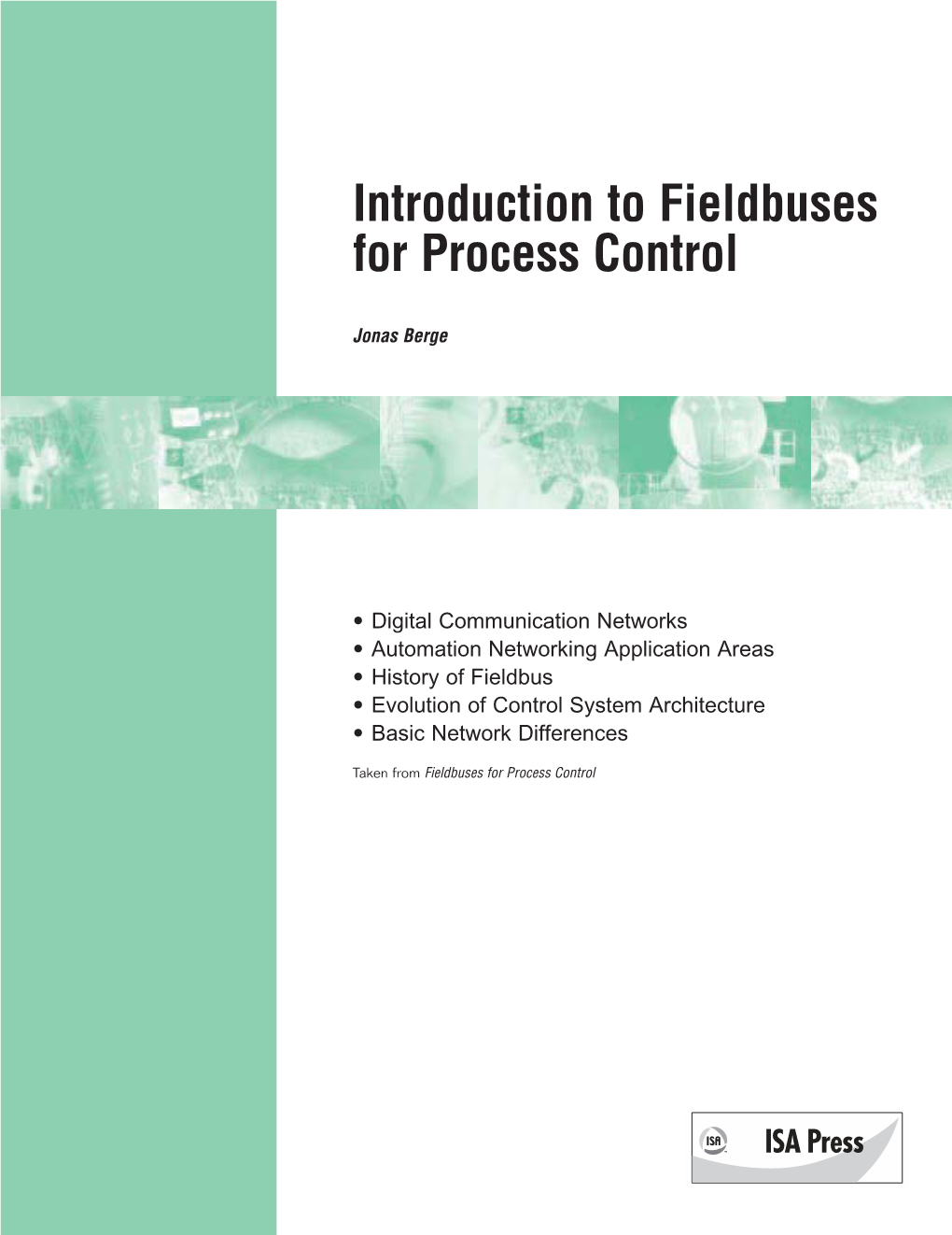 Introduction to Fieldbuses for Process Control