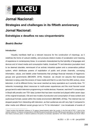 Jornal Nacional: Strategies and Challenges in Its Fiftieth Anniversary Jornal Nacional: Estratégias E Desafios No Seu Cinquentenário