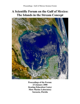 A Scientific Forum on the Gulf of Mexico: the Islands in the Stream Concept