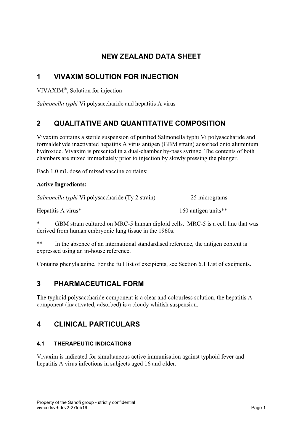 New Zealand Data Sheet 1 Vivaxim Solution for Injection 2 Qualitative and Quantitative Composition 3 Pharmaceutical Form 4 Clini