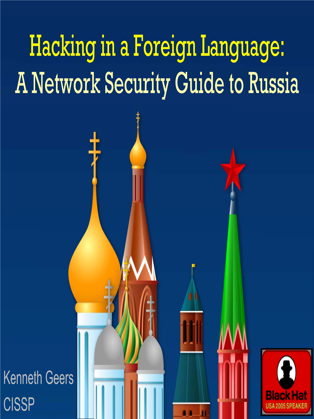 Hacking in a Foreign Language: a Network Security Guide to Russia