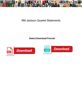 Milt Jackson Quartet Statements