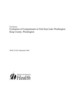 Evaluation of Contaminants in Fish from Lake Washington, 2004 Report