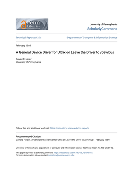 A General Device Driver for Ultrix Or Leave the Driver to /Dev/Bus