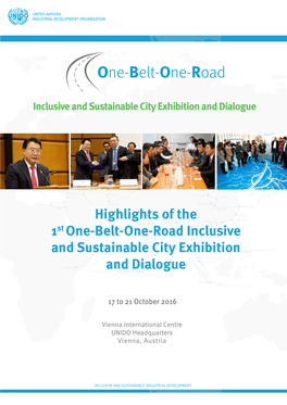 Highlights of the 1St One-Belt-One-Road Inclusive and Sustainable City Exhibition and City Dialogue