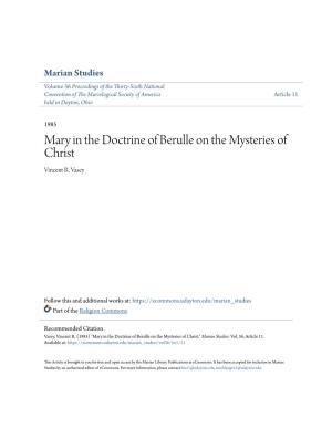 Mary in the Doctrine of Berulle on the Mysteries of Christ Vincent R