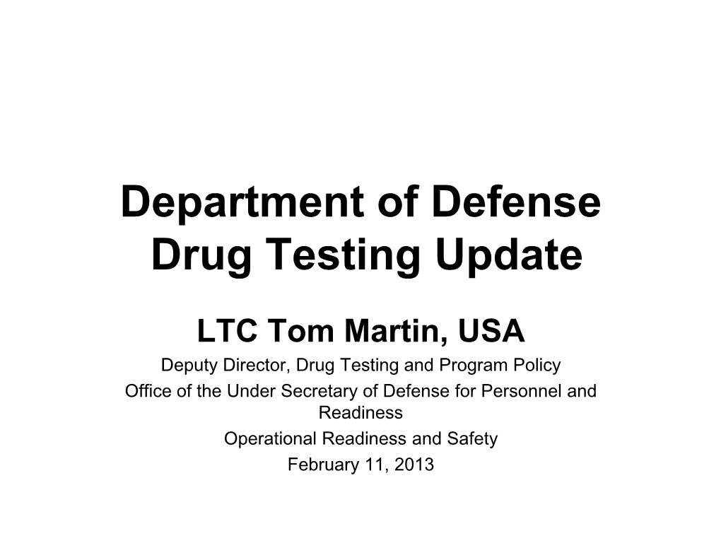 Martin Dod Drug Testing Update February 2013 DTAB