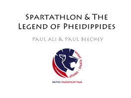 Spartathlon & the Legend of Pheidippides