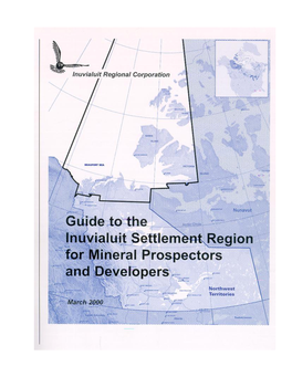 Guide to the Inuvialuit Settlement Region for Mineral Prospectors and Developers