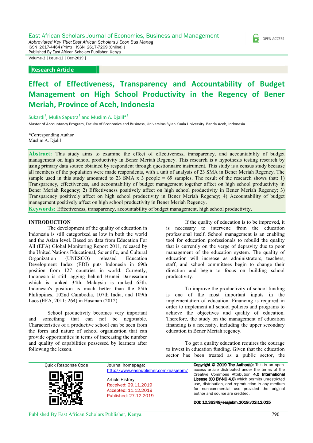 Effect of Effectiveness, Transparency and Accountability of Budget Management on High School Productivity in the Regency of Bener Meriah, Province of Aceh, Indonesia