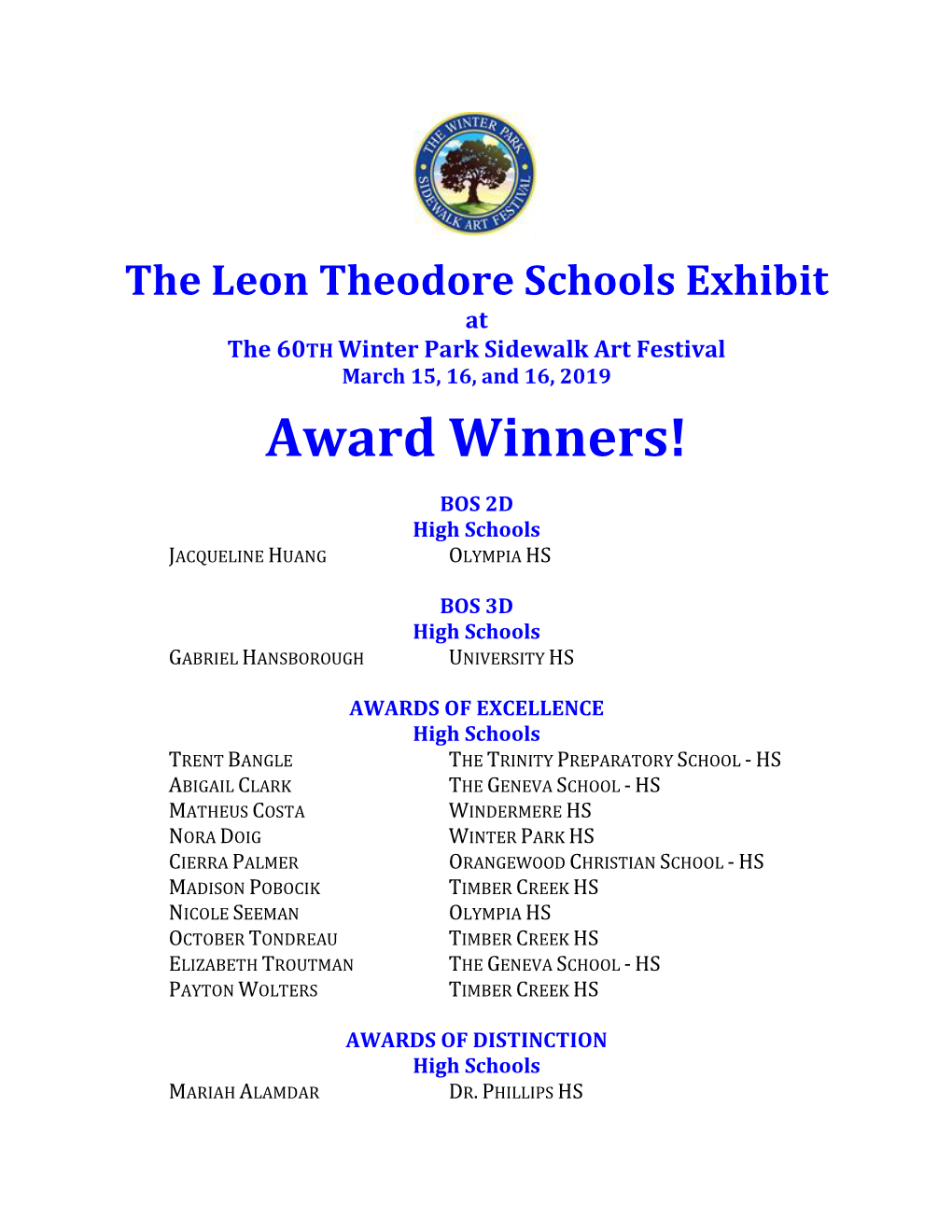 The Leon Theodore Schools Exhibit at the 60TH Winter Park Sidewalk Art Festival March 15, 16, and 16, 2019