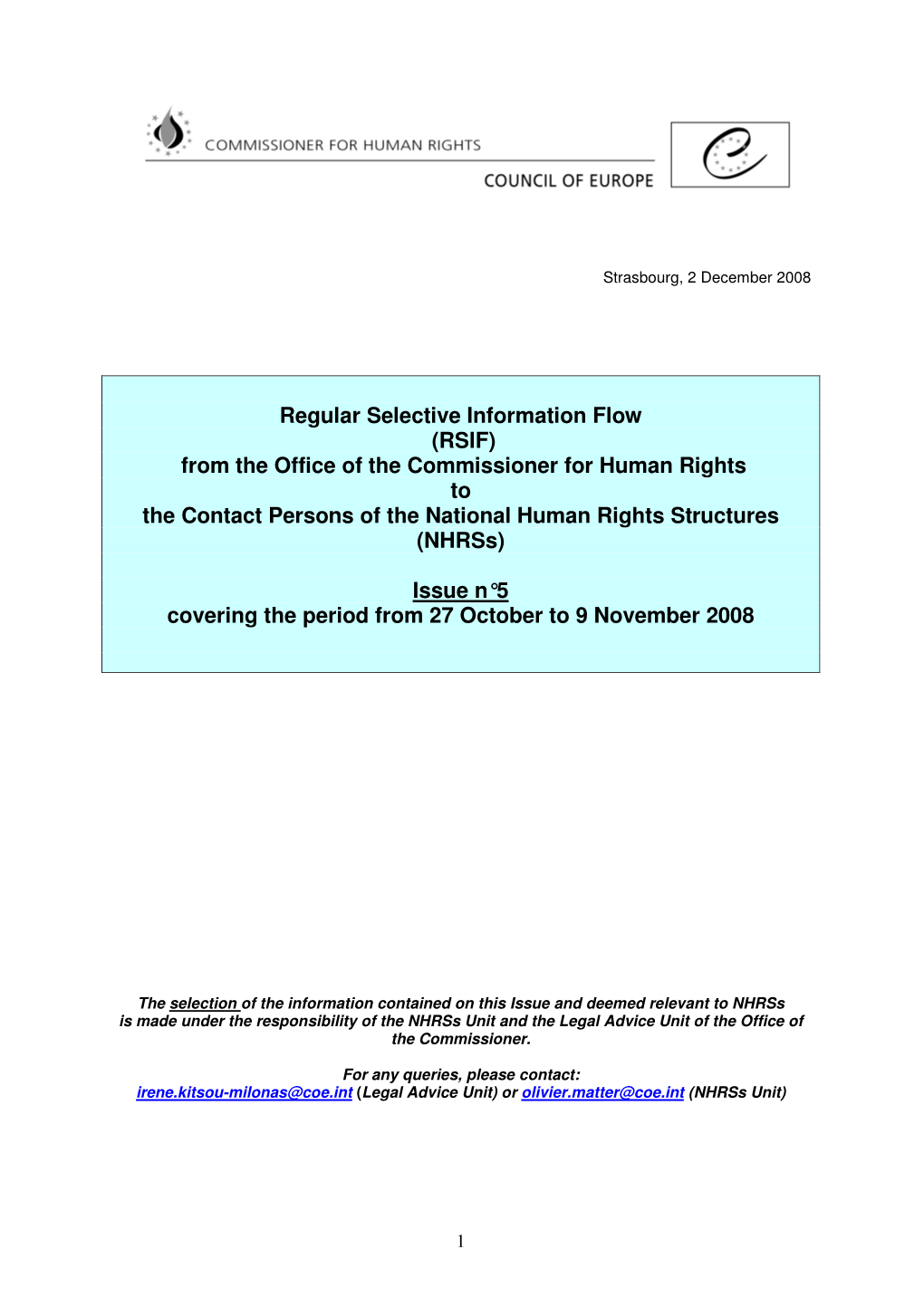 Regular Selective Information Flow (RSIF) from the Office of the Commissioner for Human Rights to the Contact Persons of the National Human Rights Structures (Nhrss)