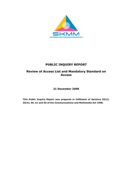 PUBLIC INQUIRY REPORT Review of Access List and Mandatory