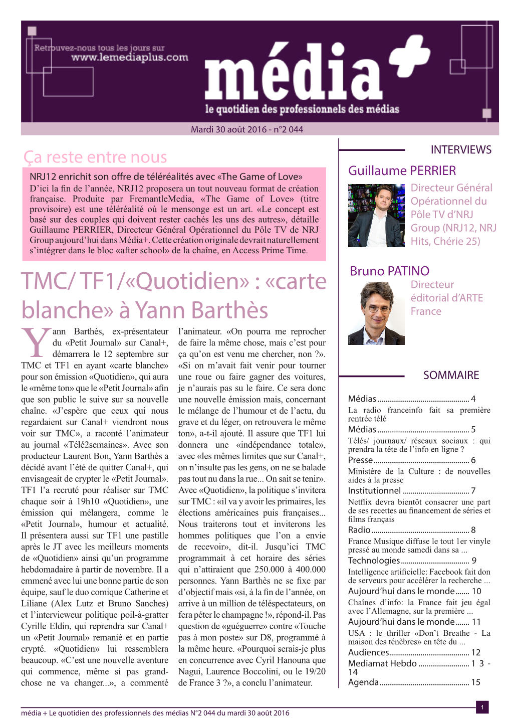 TMC/ TF1/«Quotidien» : «Carte Blanche» À Yann Barthès