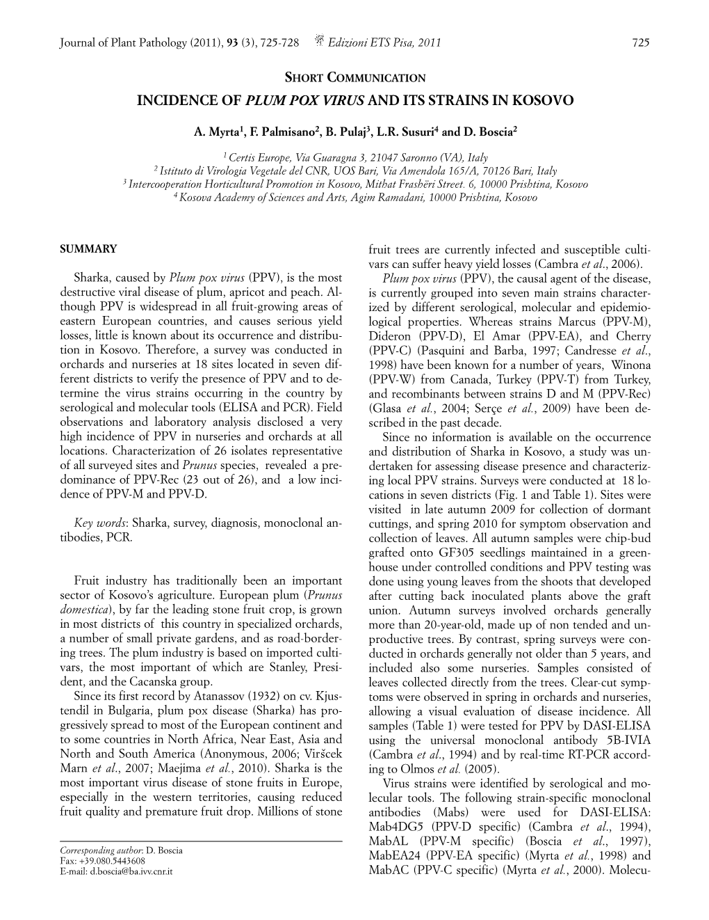 Incidence of Plum Pox Virus and Its Strains in Kosovo