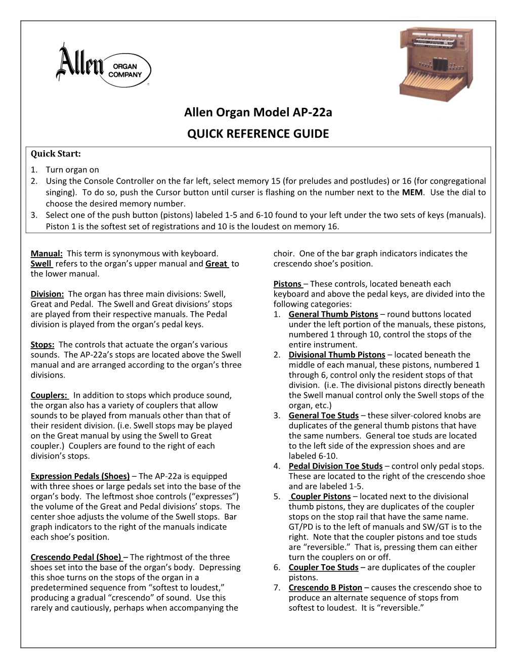 Allen Organ Model AP-22A QUICK REFERENCE GUIDE Quick Start: 1