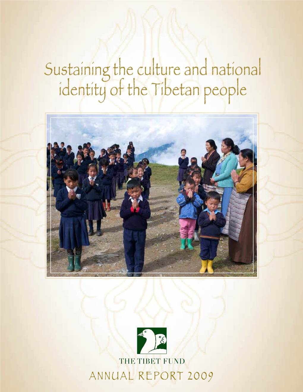 Sustaining the Culture and National Identity of the Tibetan People