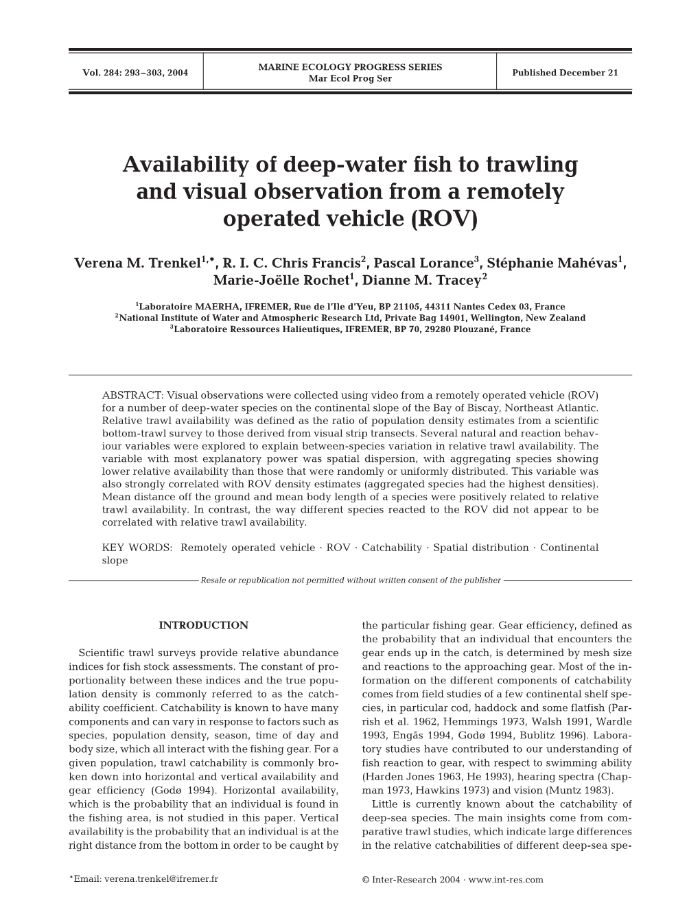 Availability of Deep-Water Fish to Trawling and Visual Observation from a Remotely Operated Vehicle (ROV)