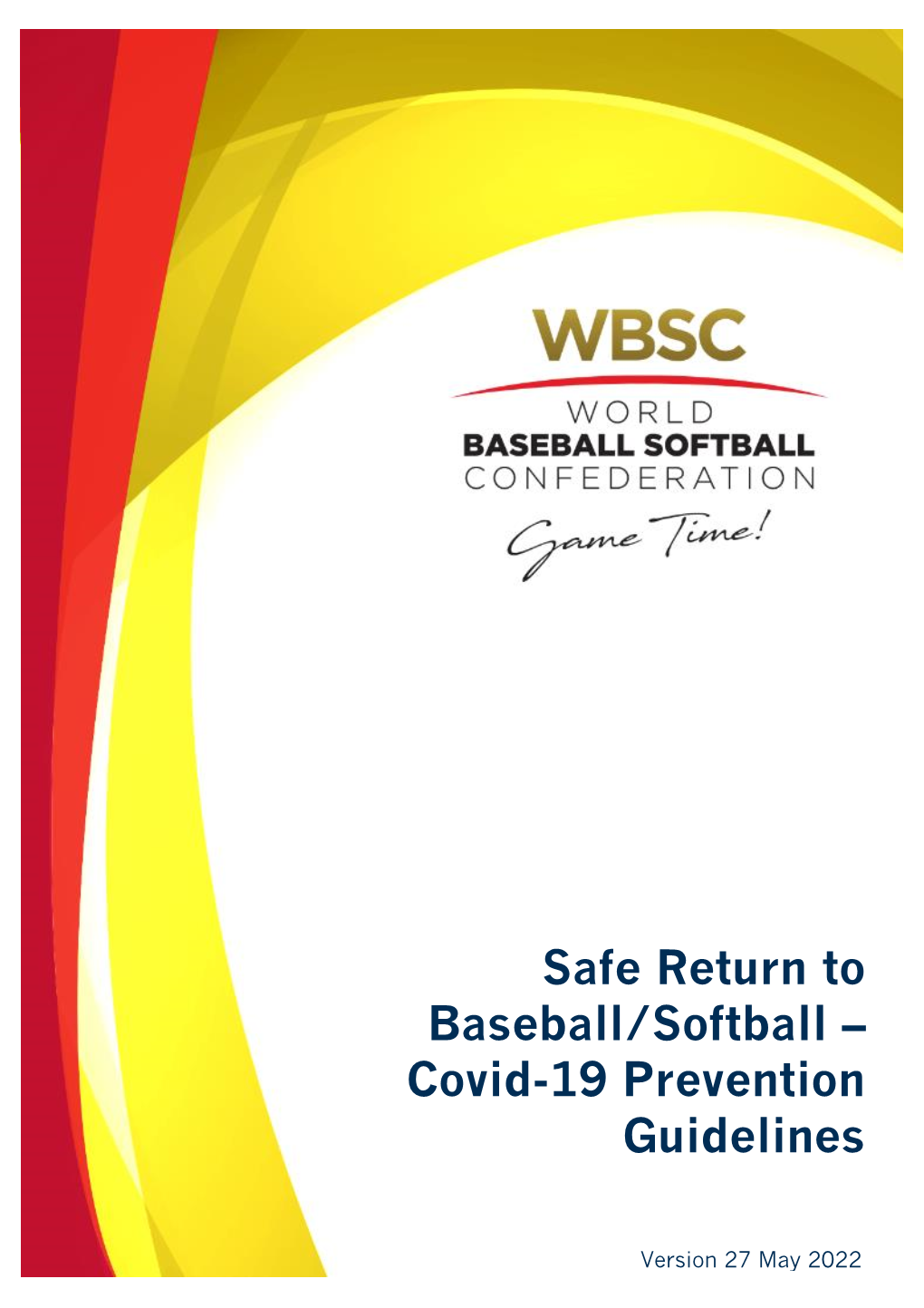 Safe Return to Baseball/Softball – Covid-19 Prevention Guidelines