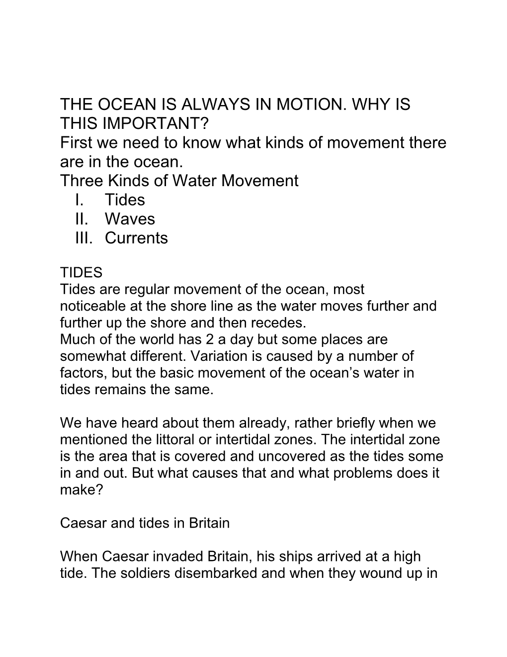 First We Need to Know What Kinds of Movement There Are in the Ocean