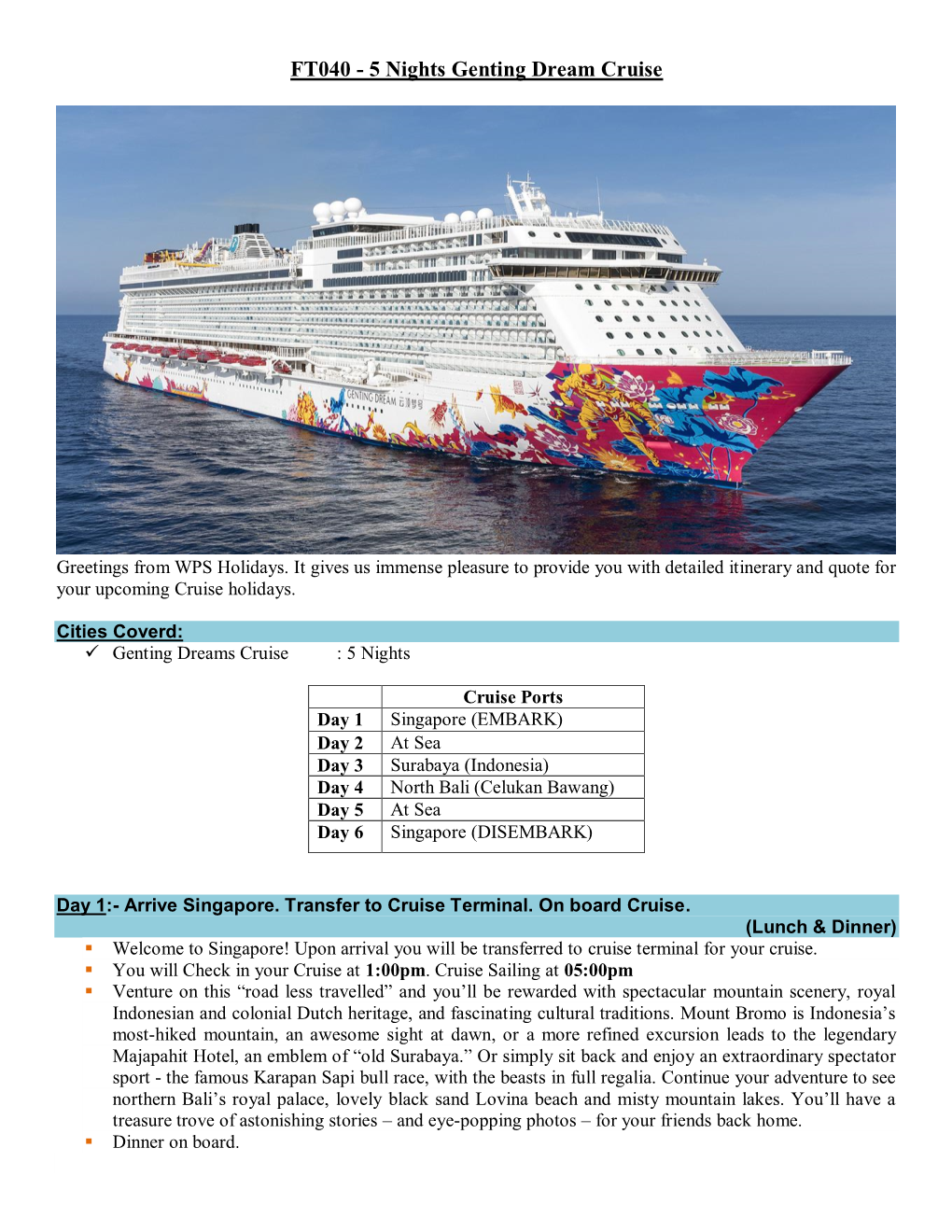 FT040 - 5 Nights Genting Dream Cruise