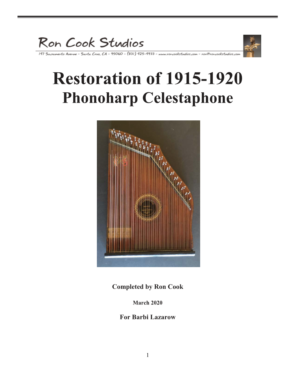 Restoration of 1915-1920 Phonoharp Celestaphone