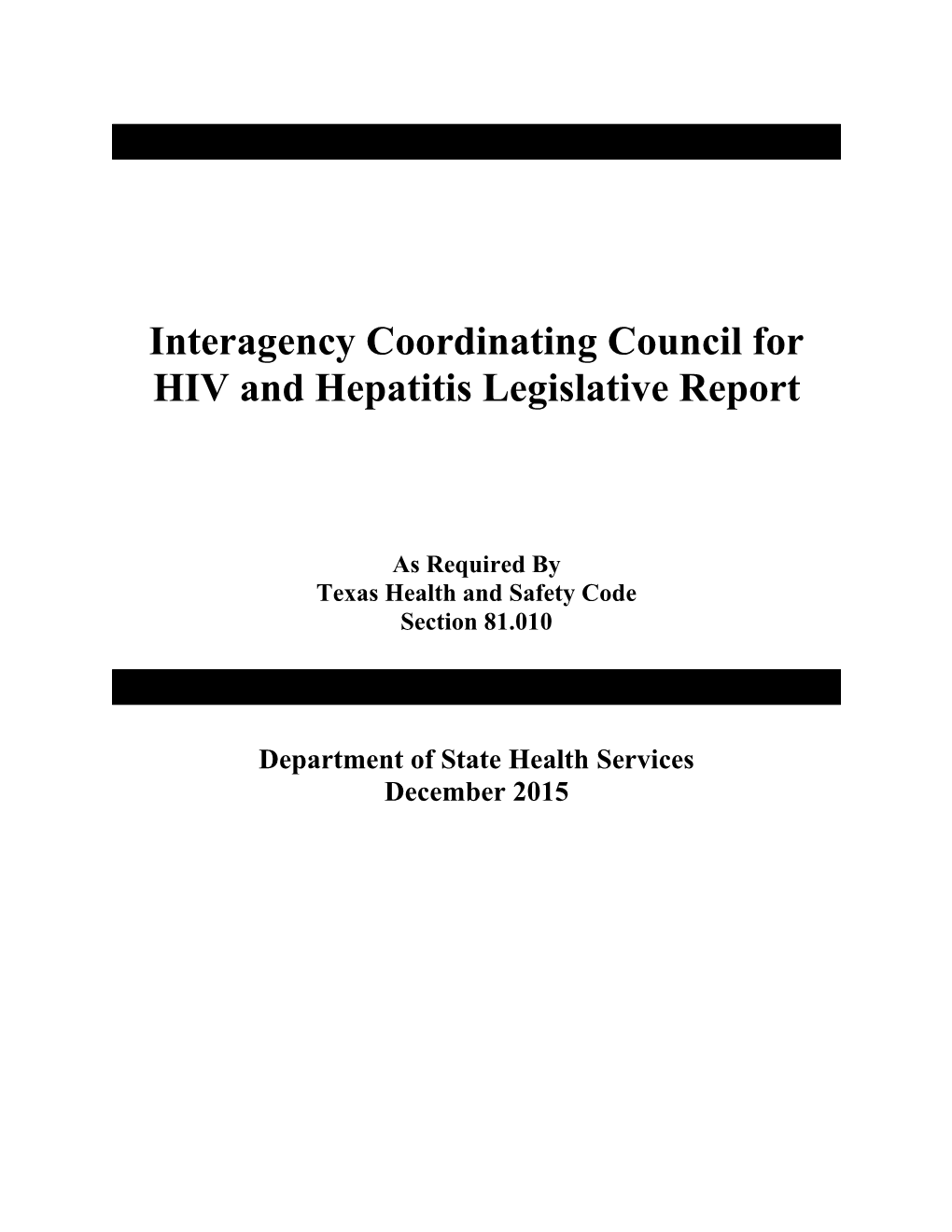 Interagency Coordinating Council for HIV and Hepatitis Legislative Report