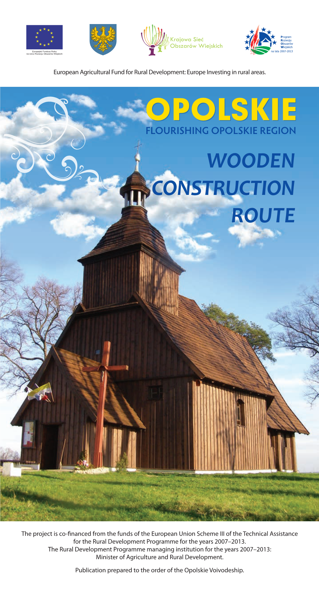 Wooden Construction Route