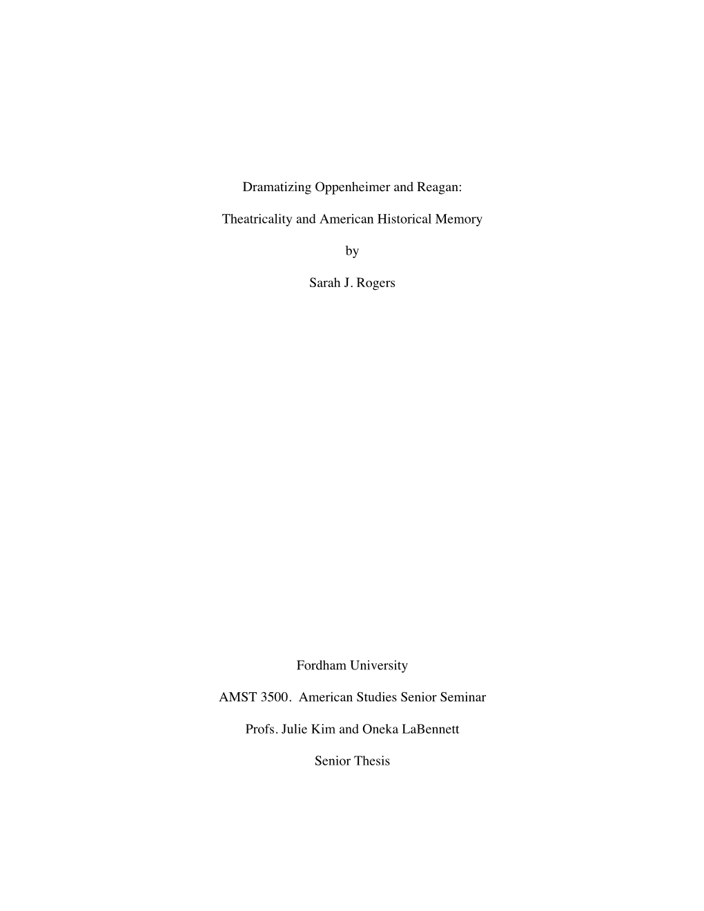 Dramatizing Oppenheimer and Reagan: Theatricality and American