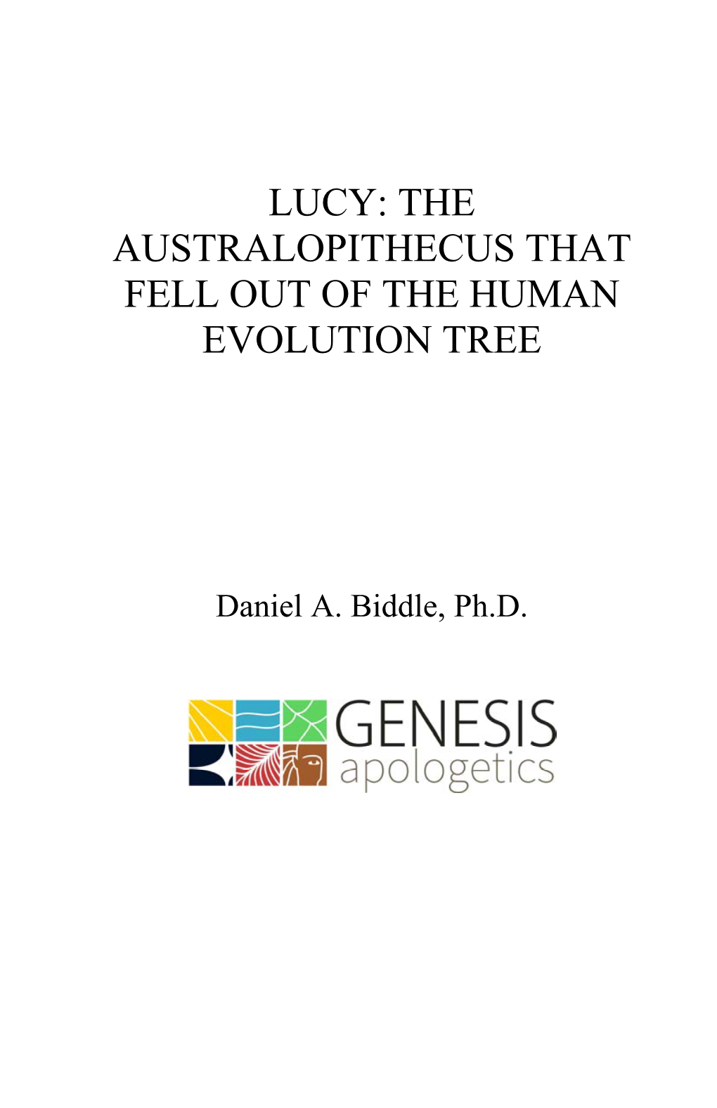 The Australopithecus That Fell out of the Human Evolution Tree