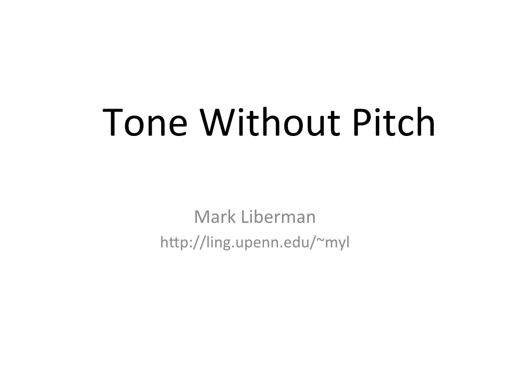 Tone Without Pitch