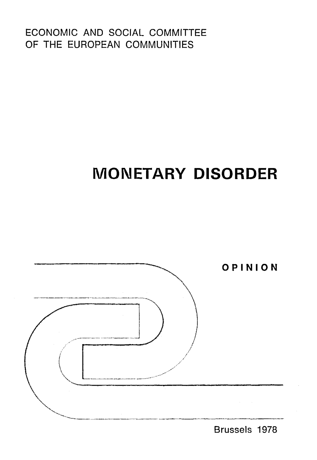 Monetary Disorder