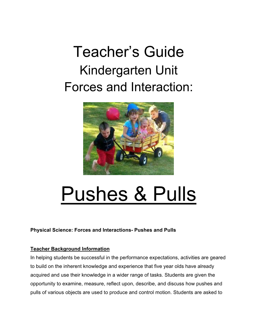 Forces and Interactions: Pushes and Pulls