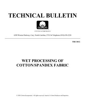 Wet Processing of Cotton / Spandex Fabric