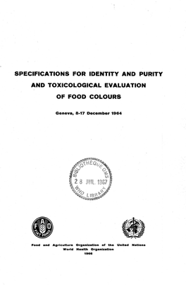 Specifications for Identity and Purity and Toxicological Evaluation of Food Colours