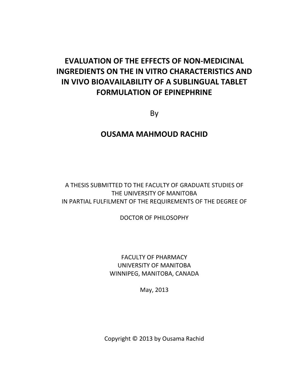 Evaluation of the Effects of Non-Medicinal Ingredients on the in Vitro Characteristics and in Vivo Bioavailability of a Sublingual Tablet Formulation of Epinephrine