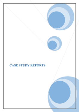 Case Study Reports