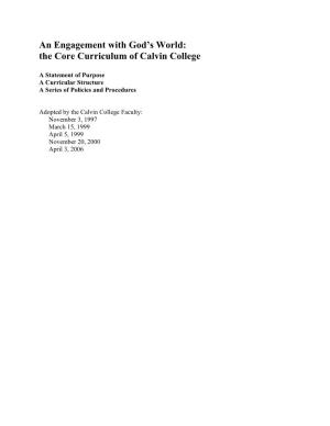 An Engagement with God's World: the Core Curriculum of Calvin College