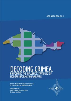 Decoding Crimea. Pinpointing the Influence Strategies of Modern Information Warfare