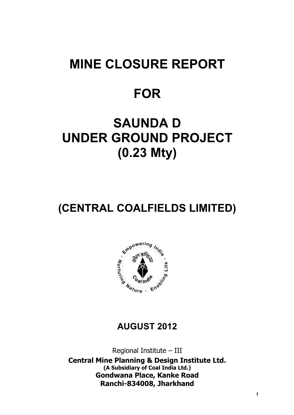 Mine Closure Report