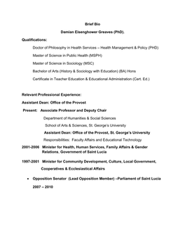 Brief Bio Damian Eisenghower Greaves (Phd). Qualifications