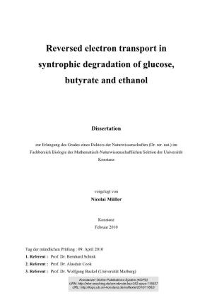 Reversed Electron Transport in Syntrophic Degradation of Glucose, Butyrate and Ethanol