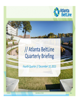 Atlanta Beltline Quarterly Briefing 2013 Q4