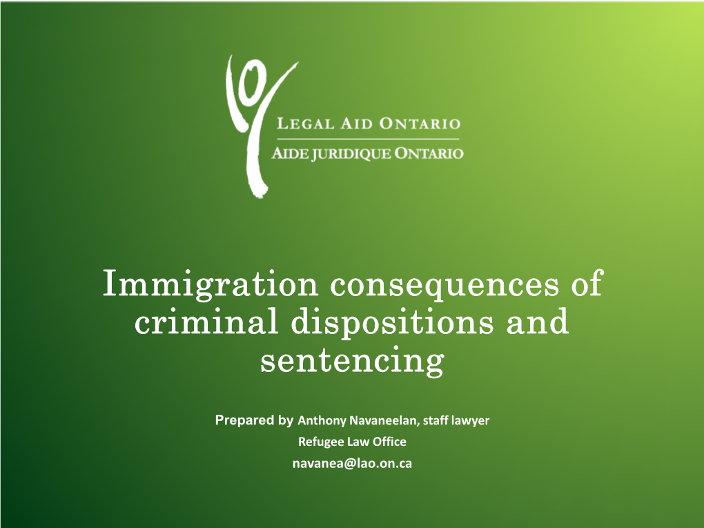 Immigration Consequences of Criminal Dispositions and Sentencing