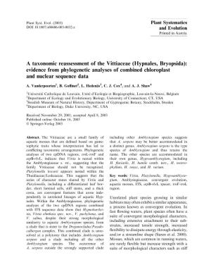 A Taxonomic Reassessment of the Vittiaceae (Hypnales, Bryopsida): Evidence from Phylogenetic Analyses of Combined Chloroplast an -.: BIONAT