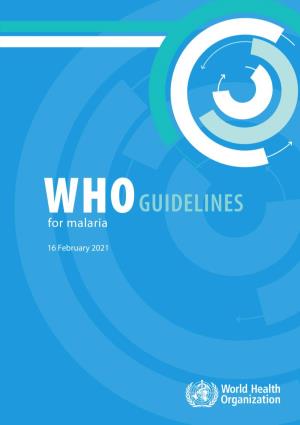 Guideline WHO Guidelines for Malaria