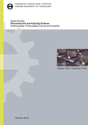 Saara Söyrinki Structured Zno and Al2o3/Ag Surfaces Antibacteriality, Photocatalytic Activity and Durability
