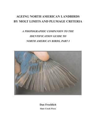Ageing North American Landbirds by Molt Limits and Plumage Criteria