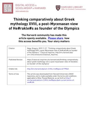 Thinking Comparatively About Greek Mythology XVIII, a Post-Mycenaean View of He#Rakle#S As Founder of the Olympics
