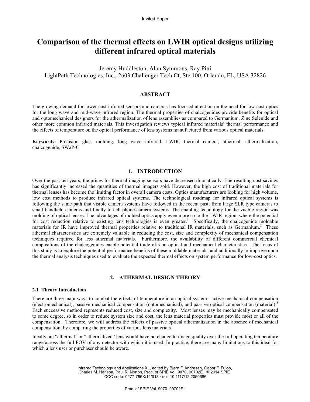 Comparison of the Thermal Effects on LWIR Optical Designs Utilizing Different Infrared Optical Materials